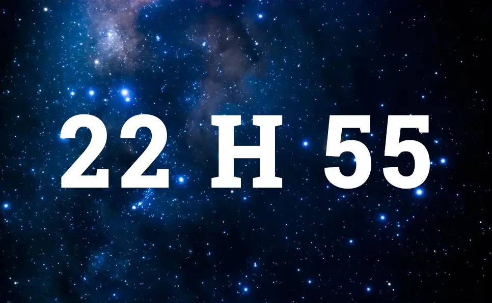 Quelle interprétation spirituelle associe t on à 22h55
